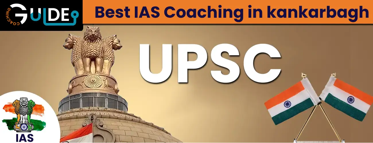 Best IAS Coaching in kankarbagh