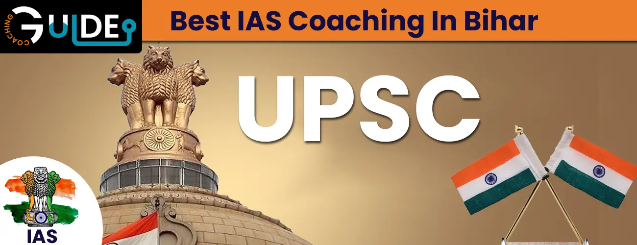 Best IAS coaching in Bihar
