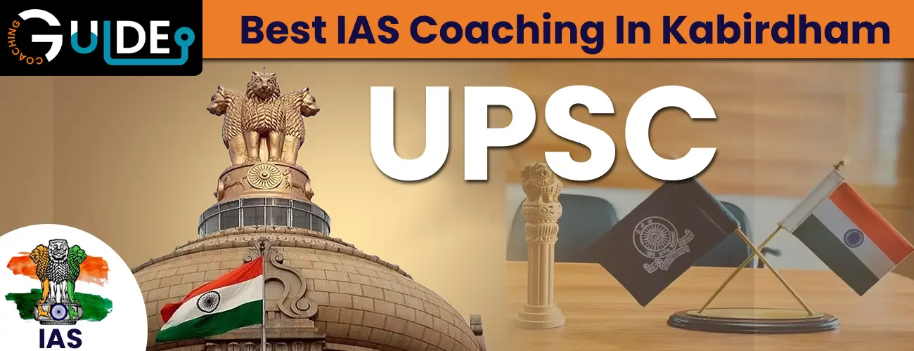 Best IAS Coaching In Kabirdham