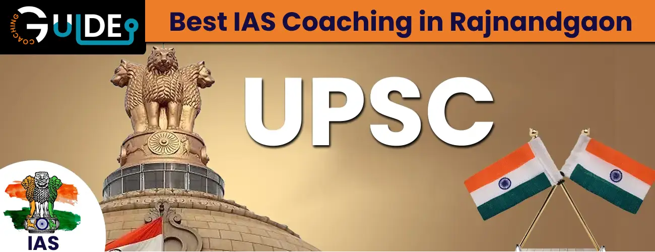 Best IAS Coaching in Rajnandgaon