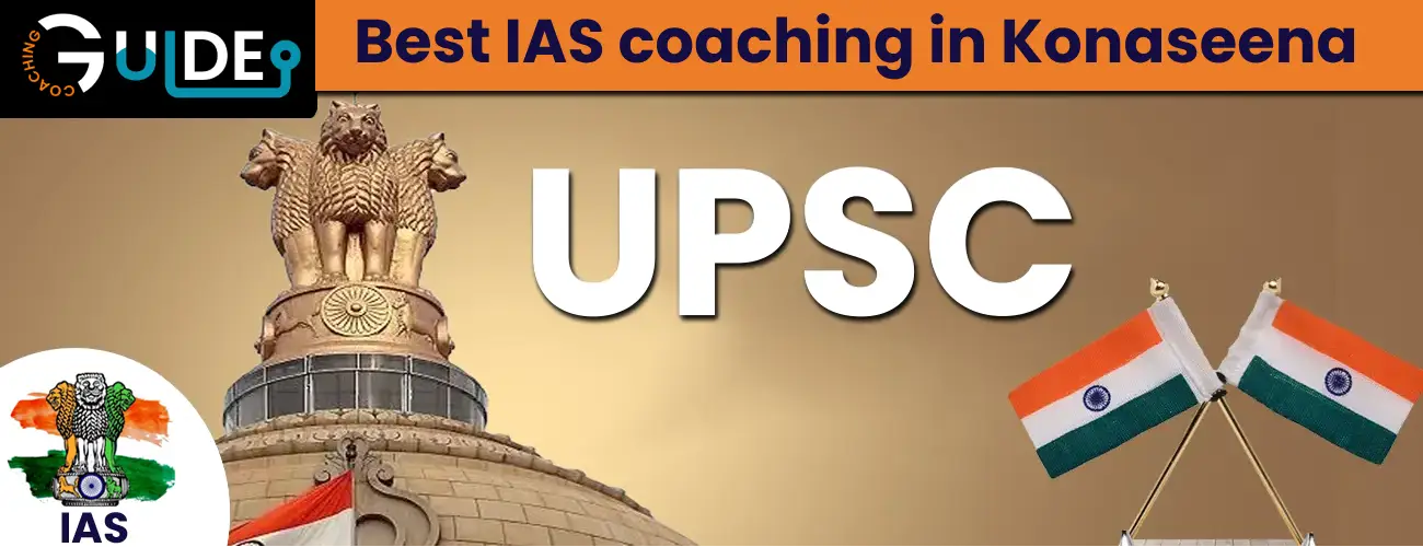 Best IAS coaching in Konaseena