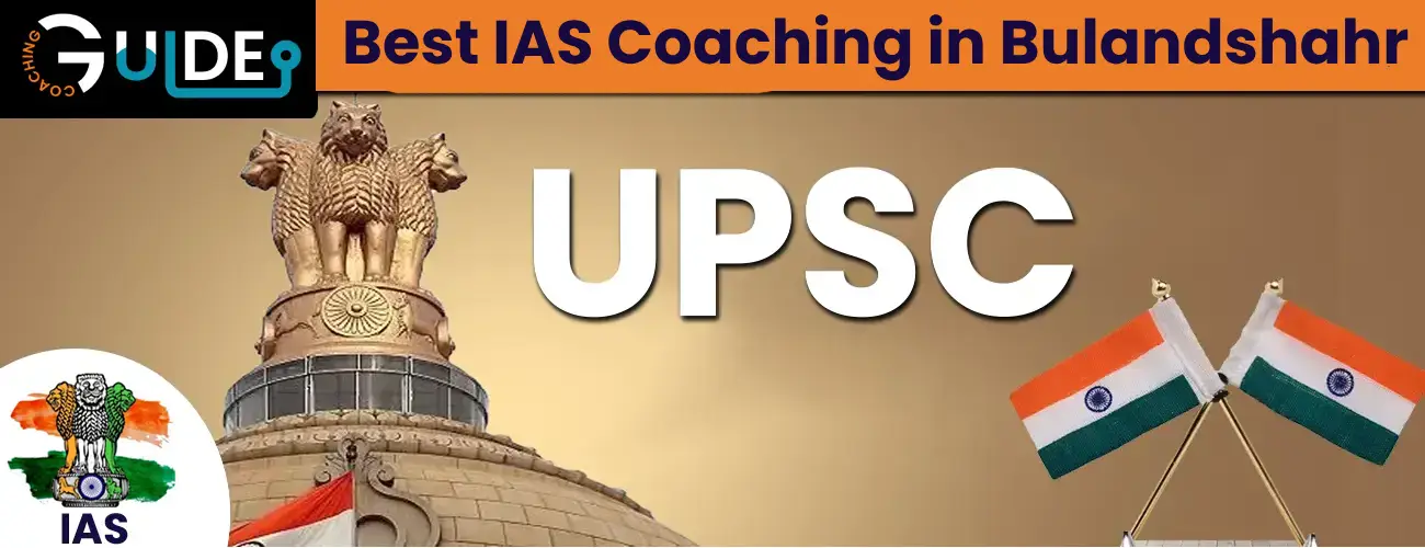 Best IAS Coaching in Bulandshahr