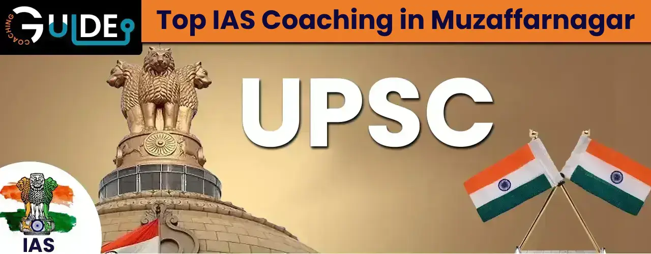 Top IAS Coaching in Muzaffarnagar