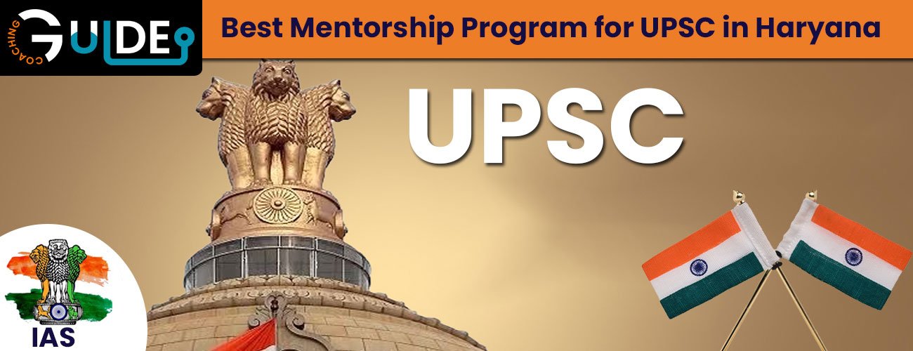 Best Mentorship Program for UPSC in Haryana